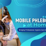 Mobile Phlebotomists at Home — Bringing Professional, Hygienic Care to the Patient’s Doorstep
