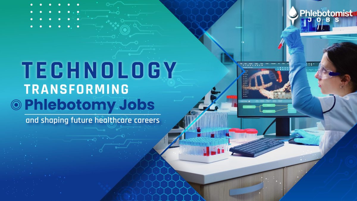 How Technology Is Changing Phlebotomy Jobs in the USA