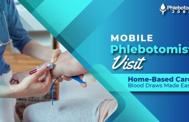Mobile Phlebotomist Visit - Home-Based Care: Blood Draws Made Easy | Phlebotomist Jobs