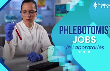 Phlebotomist Jobs in Laboratories