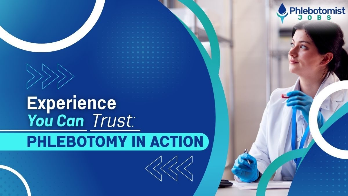 Where Can Phlebotomists Work Exploring Diverse Career Opportunities - Phlebotomist Jobs